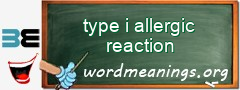WordMeaning blackboard for type i allergic reaction